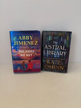 The Night We Met by Abby Jimenez and The Astral Library by Kate Quinn